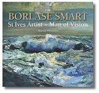 Borlase Smart: St Ives Artist - Man of Vision